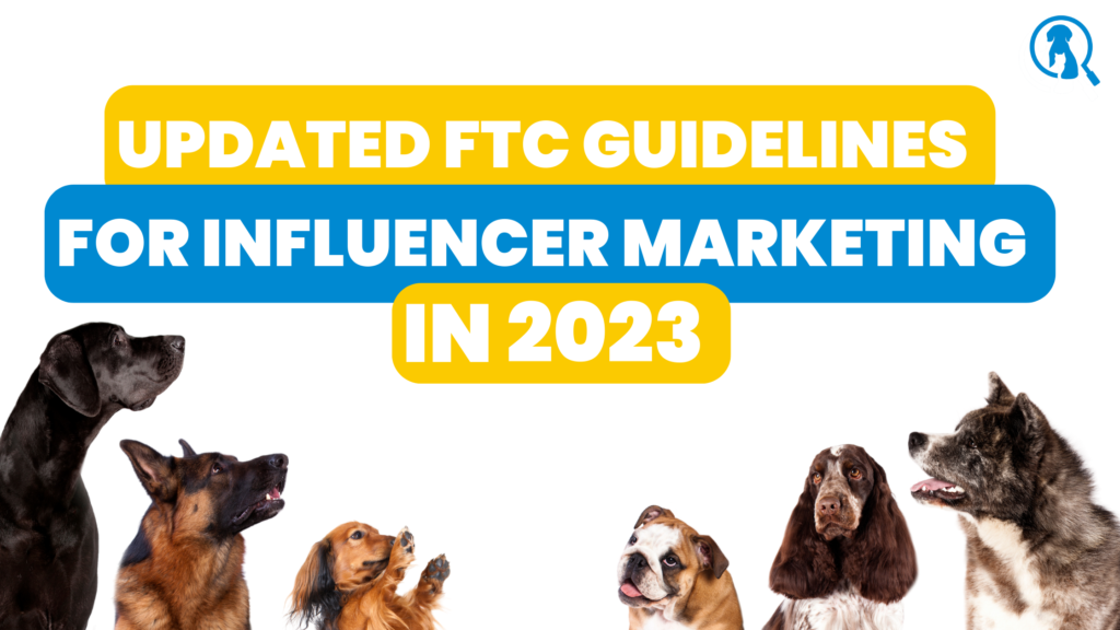 The Updated FTC Guidelines For Influencer Marketing In 2023